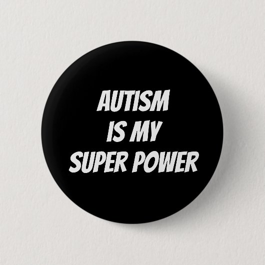 Autisme is mijn Super Power Pin Button Badge (Voorkant)
