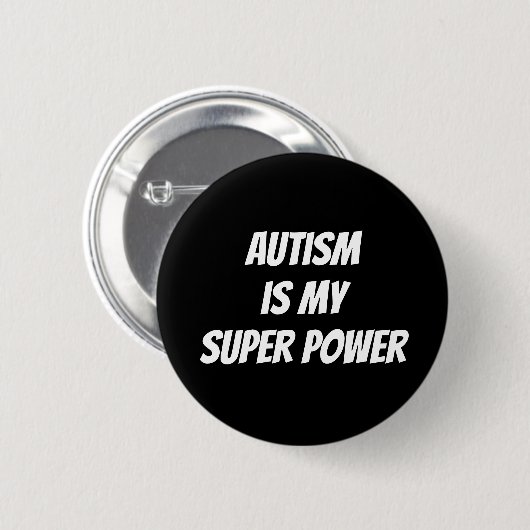 Autisme is mijn Super Power Pin Button Badge (Voorkant /achterkant)