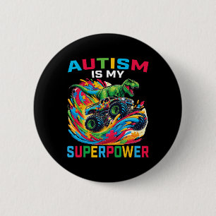 Autisme is mijn Superpower Dino T Rex Monster Truc Ronde Button 5,7 Cm