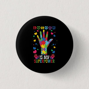 Autisme is mijn Superpower Ronde Button 3,2 Cm