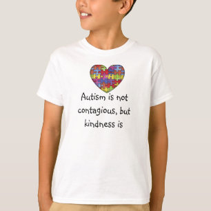 Autisme is niet besmettelijk t-shirt