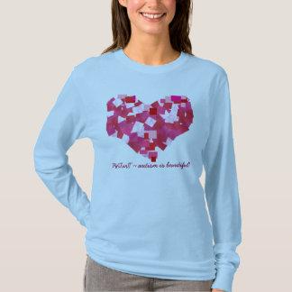 Autisme is prachtig! ~ LOVE 2011 T-shirt