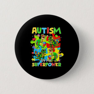 Autisme is superkracht dinosaurus t rex autisme ronde button 5,7 cm