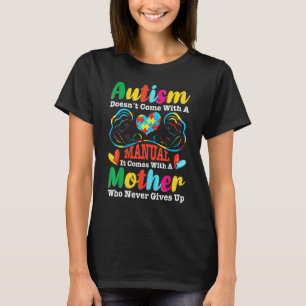 Autisme Komt Niet Met Een Handleiding Het Komt Met T-shirt
