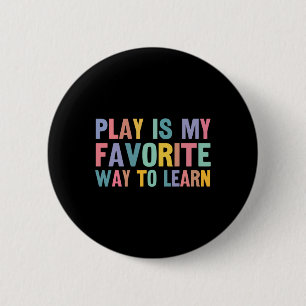 Autisme leraar spelen is mijn favoriete manier om  ronde button 5,7 cm