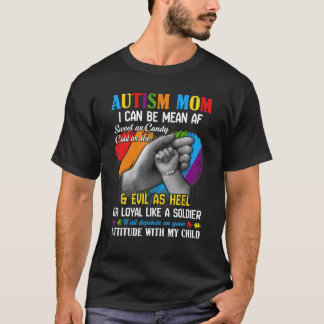 Autisme mam Ik kan gemiddelde Af Sweet zijn als Sn T-shirt