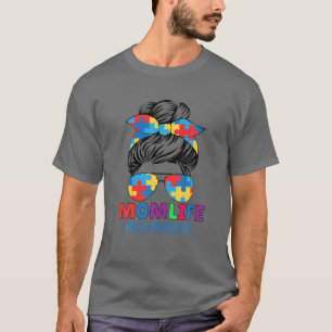 Autisme Mam Life T-shirt