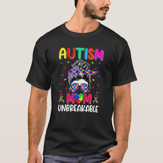 Autisme Mam Onbreekbaar Autisme Bewustmam T-shirt (Voorkant)