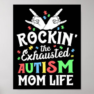 Autisme Mama Cadeau Rockin 'De Vermoeide Autisme M Poster