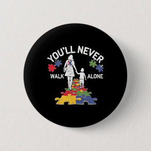 Autisme moeder je zult nooit alleen lopen om autis ronde button 5,7 cm