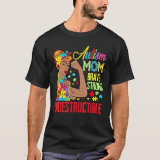 Autisme Moeder Onbreekbaar  Autisme Bewustzijn T-shirt
