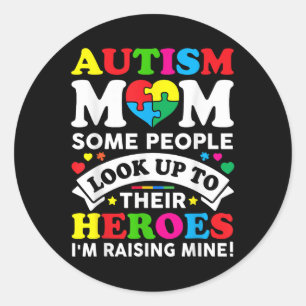 Autisme moeder verhogen Hero Autisme Bewustzijn mo Ronde Sticker