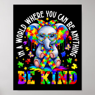 Autisme Olifant In Een Wereld Waar Je Alles Kan Zi Poster