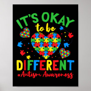 Autisme ondersteunt het oké om anders te zijn dan  poster