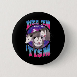 Autisme Opossum Liefhebber Cadeau Rizz Em Met De T Ronde Button 5,7 Cm