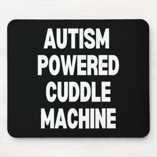 Autisme Powered Cuddle Machine Muismat (Voorkant)