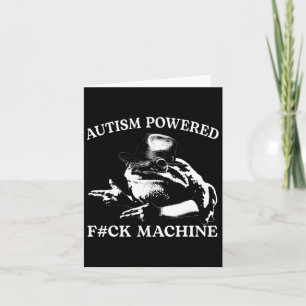 Autisme Powered F#ck Machine Grappig Meme Kikker A Kaart