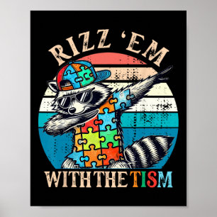 Autisme Rizz Em met de Tism Meme Autistic Racoon Poster