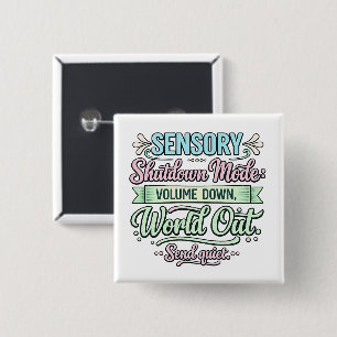 Autisme Sensorische Uitschakeling Neurodivergent Vierkante Button 5,1 Cm