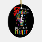 Autisme Society zegt dat Autististisch God zegt da Keramisch Ornament (Rechts)