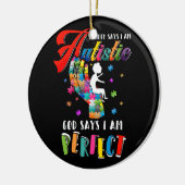 Autisme Society zegt dat Autististisch God zegt da Keramisch Ornament (Links)