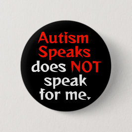Autisme Speaks is niet voor ons. Ronde Button 5,7 Cm