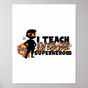 Autisme Special Education I Teach Geweldige superh Poster