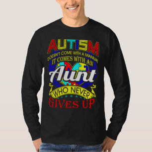 Autisme tante geeft nooit bewustzijn t-shirt