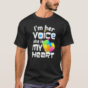 Autisme Vaderschap Ik Ben Haar Stem Zij Is Mijn Ha T-shirt