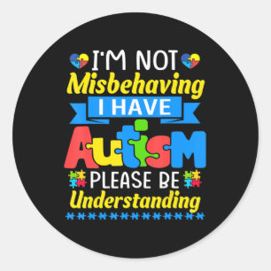 Autisme weet dat ik me niet vergis dat ik autisme  ronde sticker