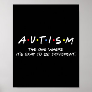Autisme weet waar het goed is om dif te zijn poster