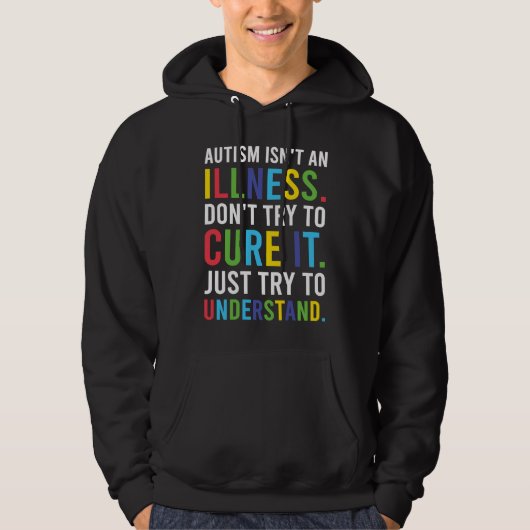 Autist consciousness outfit autism is not a diseas hoodie (Voorkant)