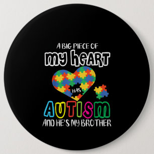 Autistisch   Een groot stuk mijn hart heeft autism Ronde Button 6,0 Cm
