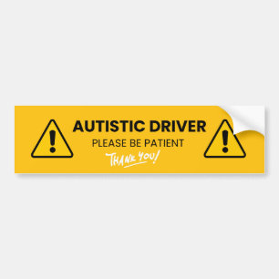 Autistische bestuurder wees alsjeblieft geduldig A Bumpersticker