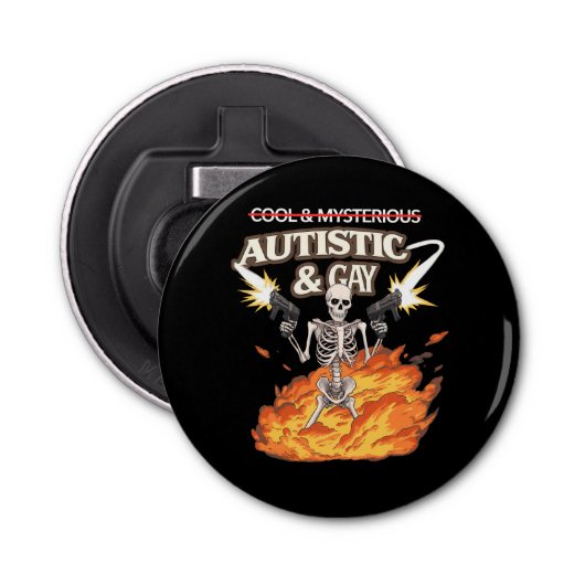 Autistische en Homoseksuele Skelet Grappige Autism Button Flesopener (Voorkant)