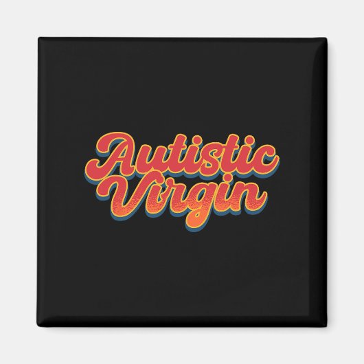 Autistische maagd Grappig Autisme Bewustzijnsmaand Magneet (Voorkant)