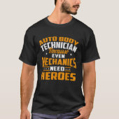 Auto Lichaam Technicus Helden Automobiel Auto Cust T-shirt (Voorkant)