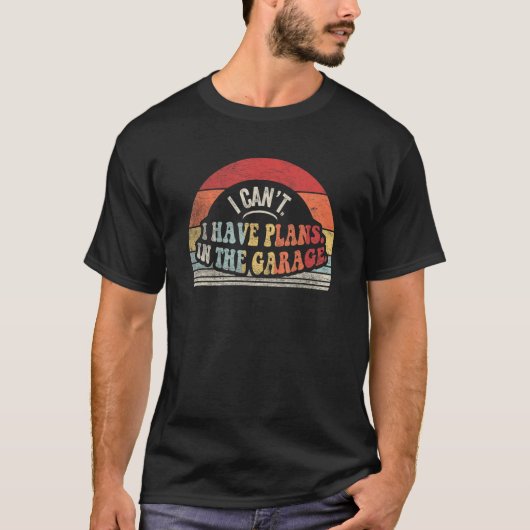 Auto Mechanic Retro Ik kan niet dat ik plannen in  T-shirt (Voorkant)