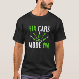 Auto mechanische reparatie auto's modus aan auto m t-shirt
