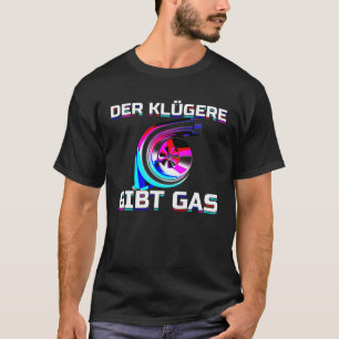 Auto Tuner Outfit Auto Monteur Racen Auto Tuning   T-shirt
