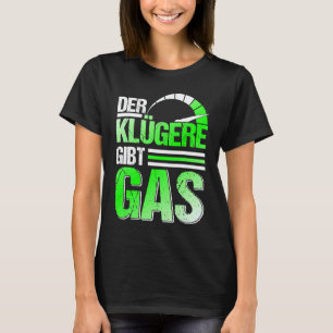 Auto Tuner Outfit Auto Monteur Racing Auto Tuning  T-shirt