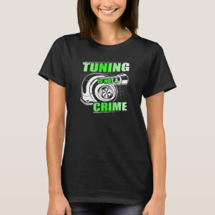 Auto Tuner Outfit Auto Monteur Racing Auto Tuning  T-shirt