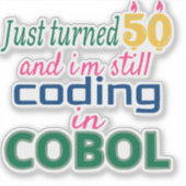 Autocollant « 50 ans et toujours codeur en COBOL » (Devant)
