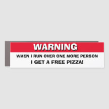 Autocollant amusant RUN OVER PERSON FREE PIZZA