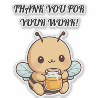 Autocollant Bee Merci pour Votre Travail – Jolie a