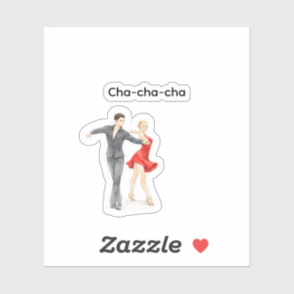 Autocollant Cha-cha-cha