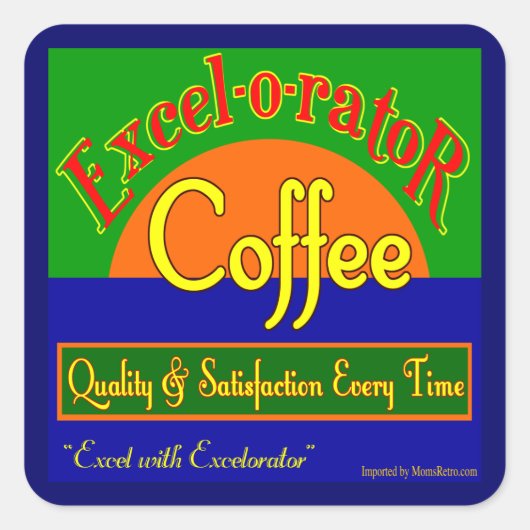 Autocollant d'art rétro à café Excelorator (Devant)