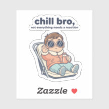 Autocollant de citation drôle de bébé relax – Tout