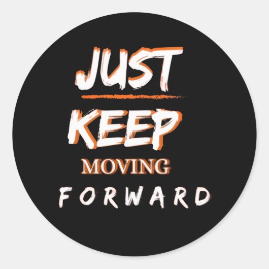 Autocollant de citation motivationnel Continuez à  (Devant)