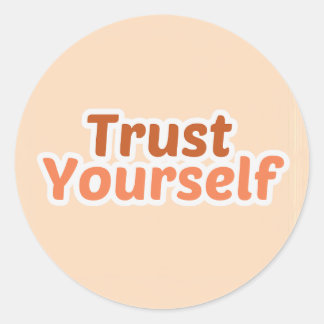 Autocollant de citation positive Fais Confiance à